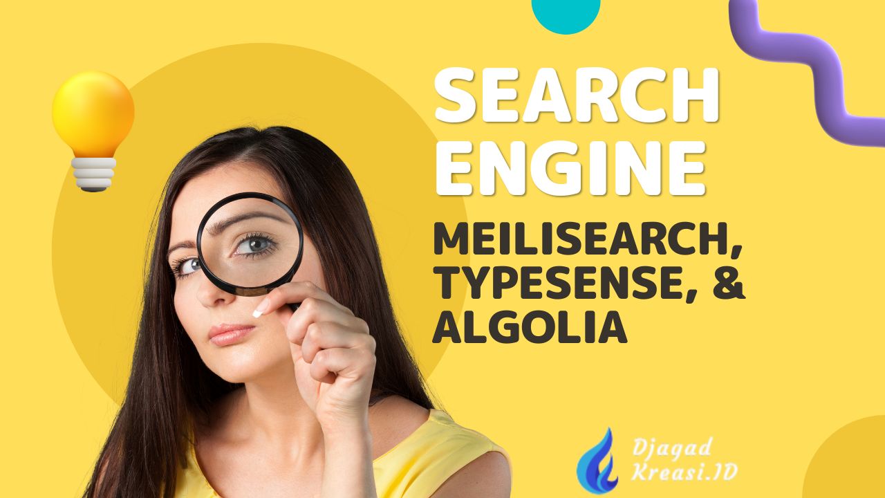Mengenal Search Engine: Meilisearch, Typesense, dan Algolia